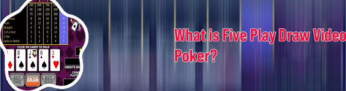 Deal draw video poker